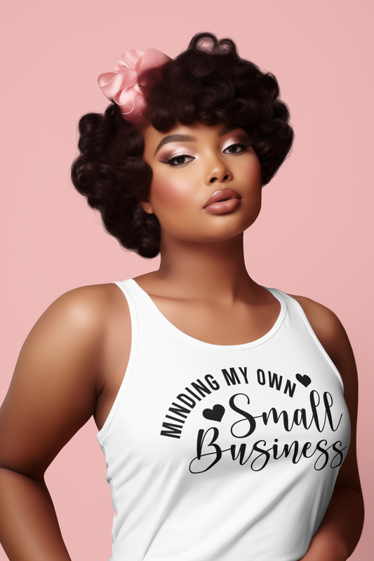 Minding My Own Small Business – Tank Top